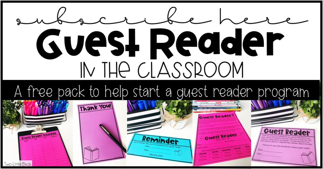 Starting a Guest Reader Program in Your Classroom - Two Little Birds ...