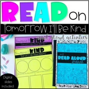 Read Aloud Book Companion-Tomorrow I'll Be Kind