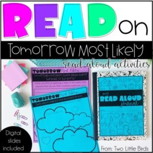 Read Aloud Book Companion-Tomorrow Most Likely