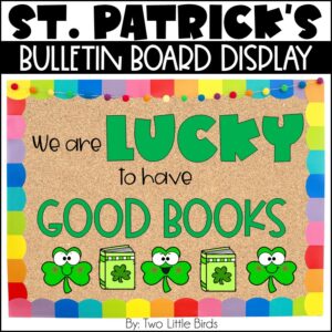 St. Patrick's Day Bulletin Board: Story Elements Bulletin Board for March
