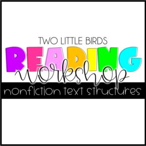 Reader’s Workshop: Nonfiction Text Structures