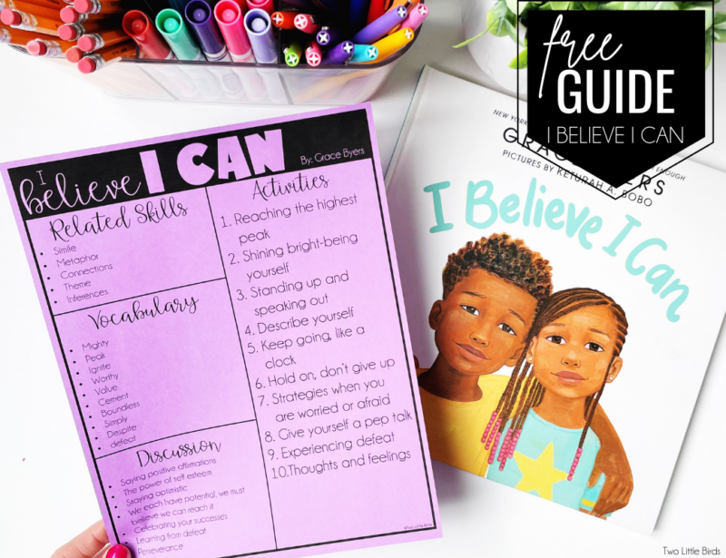 A Guide for Reading "I Believe I Can" - Two Little Birds Teaching