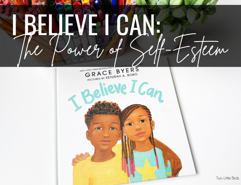 I Believe I Can: The Power of Teaching Self Esteem