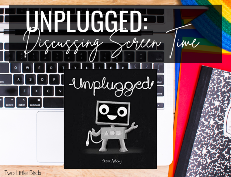 Unplugged: Activities to Discuss Screen Time with Students