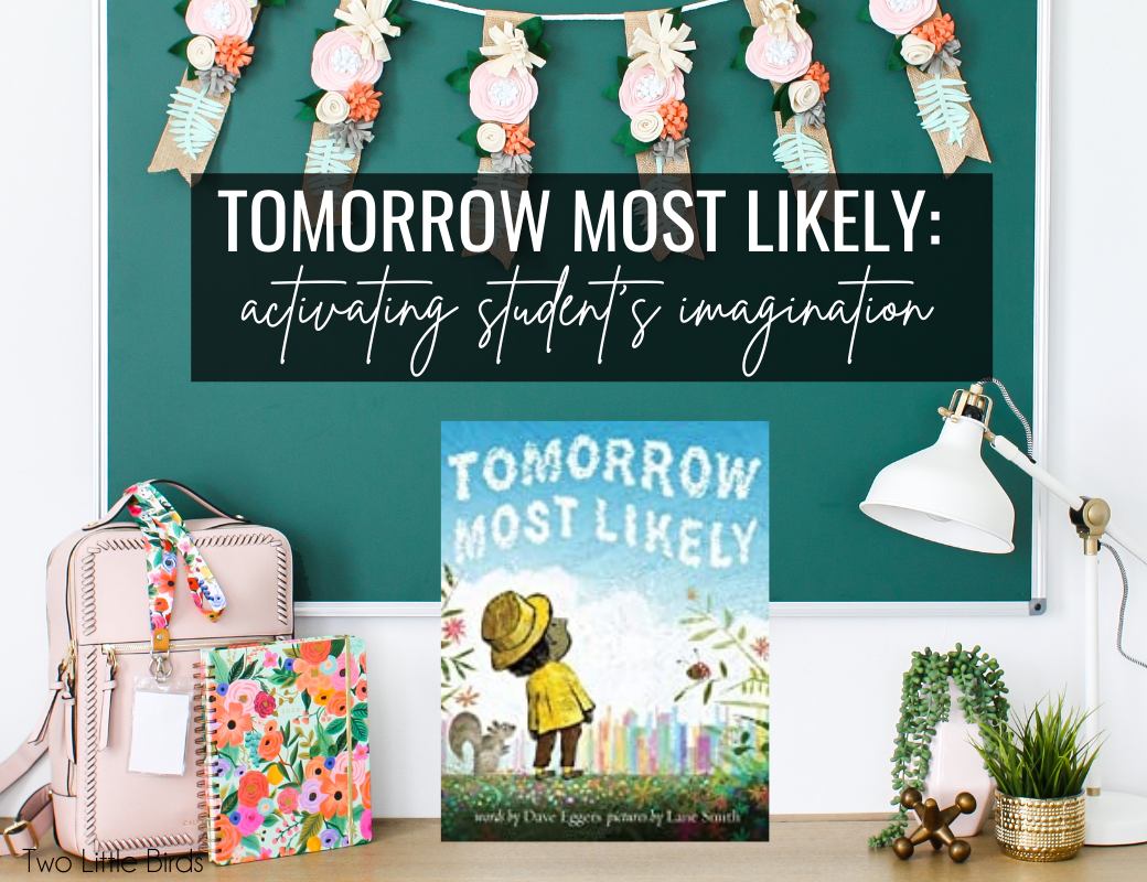 Tomorrow Most Likely: Activities That Activate Students’ Imaginations