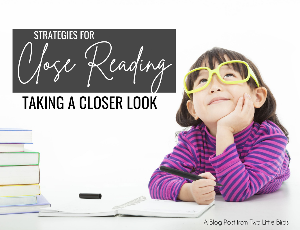 Strategies for close reading. Taking a closer look