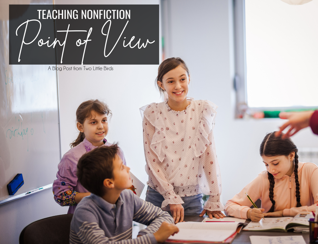 3 Anchor Charts for Teaching Nonfiction Point of View