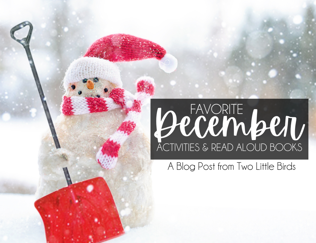 Favorite December Activities and Read Alouds