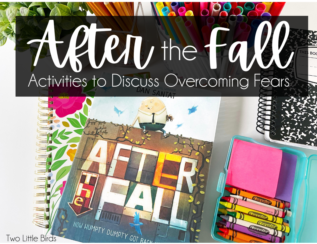 Blog title: After the Fall-Activities to Discuss Overcoming Fears